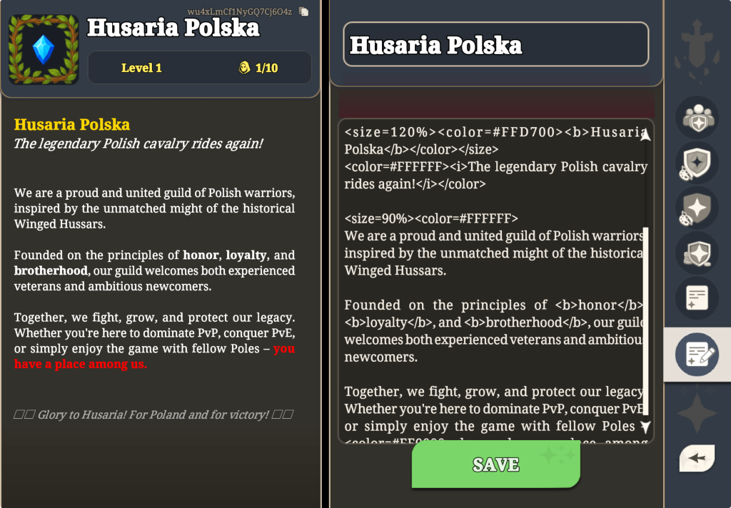 Arcanterra guild description edit panel for the guild Husaria Polska. In the top left corner, the guild emblem and name are shown, followed by the guild’s level (Level 1) and member count (1/10). Above that, a copyable guild ID is visible.
The left side displays the preview of the guild description with styled text, while the right side shows the editing panel, including an input field for the guild name and a larger text box for the description written in markup format. At the bottom, a green SAVE button is visible. On the right edge of the screen, there is a vertical sidebar with guild editing and management options.
